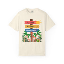 Load image into Gallery viewer, No Shirt No Shoes No Snow Shovel T-Shirt — Tropical Vacation Beach Tee