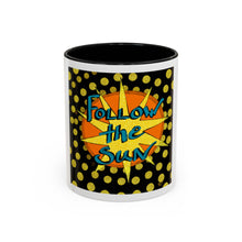 Load image into Gallery viewer, Follow the Sun Mug | Accent Coffee Mug, 11/15oz