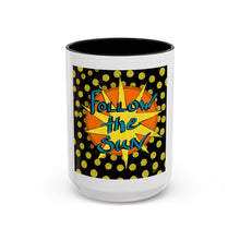 Load image into Gallery viewer, Follow the Sun Mug | Accent Coffee Mug, 11/15oz

