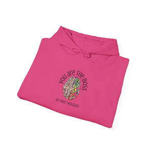 You Are the Boss of your Thoughts - Positive Thinking Hoodie - Affirmation