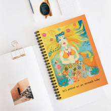 Load image into Gallery viewer, Mermaid Day Spiral Notebook — "Let's Pretend We Are Mermaids Today" Ruled Journal
