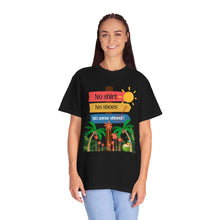 Load image into Gallery viewer, No Shirt No Shoes No Snow Shovel T-Shirt — Tropical Vacation Beach Tee
