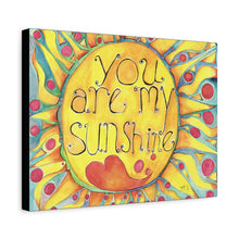 Load image into Gallery viewer, You Are My Sunshine Matte Canvas Wall Art — Bright Sunburst Nursery Decor
