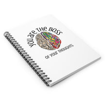 Load image into Gallery viewer, You Are the Boss of Your Thoughts Journal-Notebook
