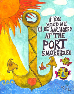If You Need Me I'll be Anchored at the Port - Wall Art Print
