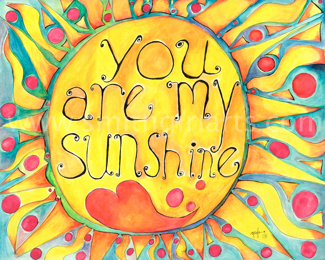 You Are My Sunshine - Home Decor Wall Art Print